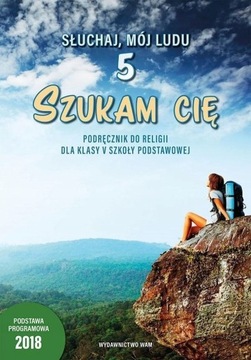 Religia 5 WAM Podręcznik Szukam Cię jkl