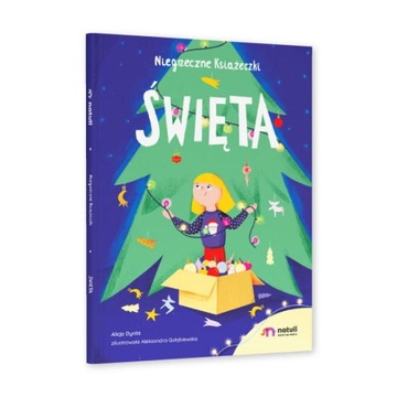 Święta, Alicja Dyrda NIEGRZECZNE KSIĄŻECZKI