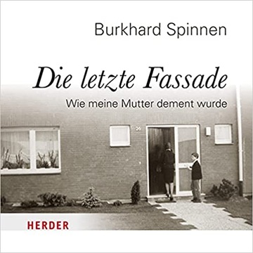 Die letzte Fassade Burkhard Spinnen 2 CD 157 min