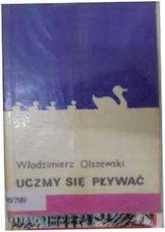 Uczmy się pływać - W. Olszewski