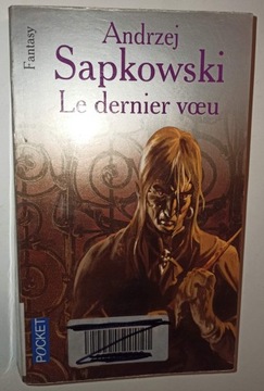 LE DERNIER VOEU Andrzej Sapkowski