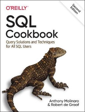 SQL Cookbook: Query Solutions and Techniques for A