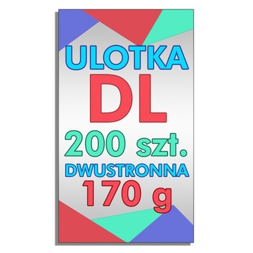 Ulotka DL 200 szt. dwustronna, Papier Kreda 170g