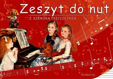 ZESZYT DO NUT Z SZEROKĄ PIĘCIOLINIĄ WYD 2022