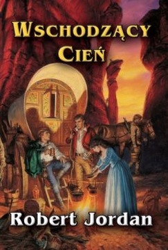Wschodzący cień Robert Jordan