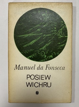 Posiew wichru Manuel da Fonseca