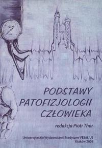 Podstawy patofizjologii człowieka Piotr Thor