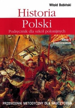 Historia Polski 5. Przewodnik metodyczny