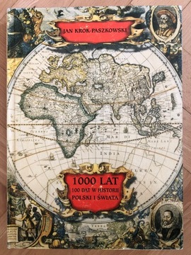 1000 lat 100 dat w historii Polski i Świata