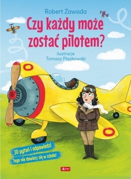 Zawada - Czy każdy może zostać pilotem ?