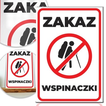TABLICZKA 30,5x21,4 ZAKAZ WSPINACZKI Dużo WZORÓW