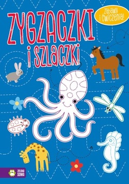 Zygzaczki i szlaczki. Zabawy i ćwiczenia!