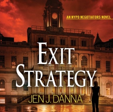 Exit Strategy - Danna, Jen J. AUDIOBOOK