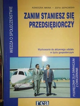Zanim staniesz się przedsiębiorczy - Mikna