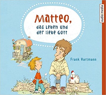 Matteo,das leben und der liebe Gott Hartmann 2 CD