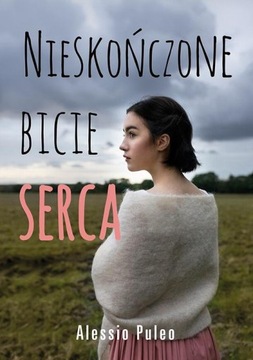 NIESKOŃCZONE BICIE SERCA ALESSIO PULEO EBOOK