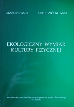 Ekologiczny wymiar kultury fizycznej