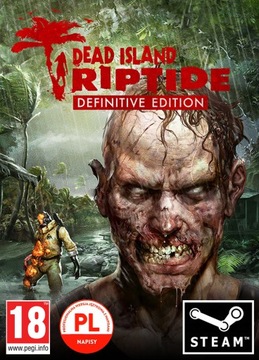 Dead Island: Riptide Definitive PL PC klucz STEAM