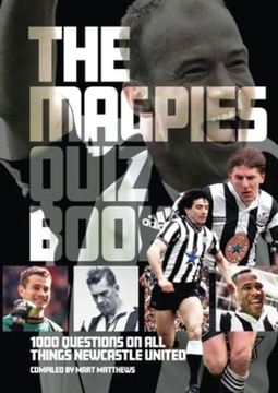 Newcastle United FC Quiz Book MART MATTHEWS