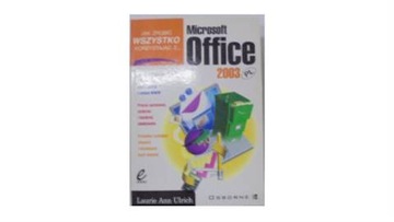 Jak zrobić wszystko korzystając z... Microsoft Off