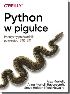 Python w pigułce Martelli Alex, Ravenscroft Martelli Anna, Holden Steve