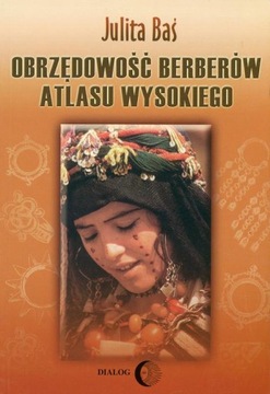 Obrzędowość Berberów Atlasu Wysokiego - e-book