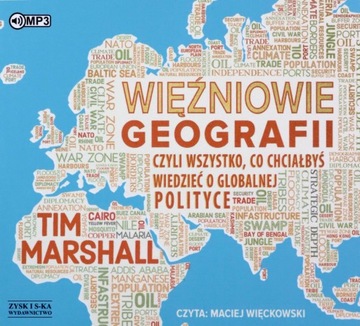 WIĘŹNIOWIE GEOGRAFII, CZYLI WSZYSTKO, CO CHCIAŁBYŚ