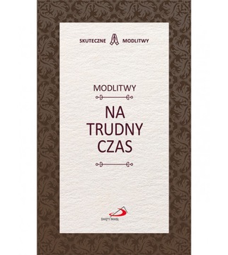 Modlitwy na trudny czas