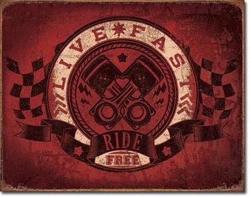 Metalowy szyld Live Fast Ride Free