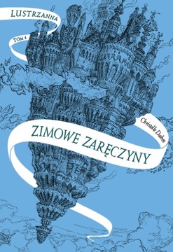 Lustrzanna Tom 1 Zimowe zaręczyny