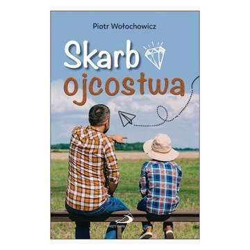 Skarb ojcostwa Piotr Wołochowicz