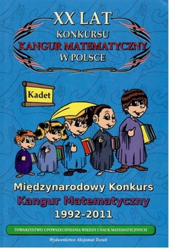 XX lat konkursu Kangur Matematyczny w Polsce Kadet Aksjomat