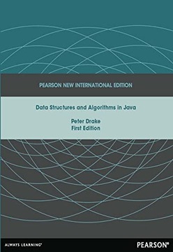 Drake, Peter Data Structures and Algorithms in Java: Pearson New Internatio