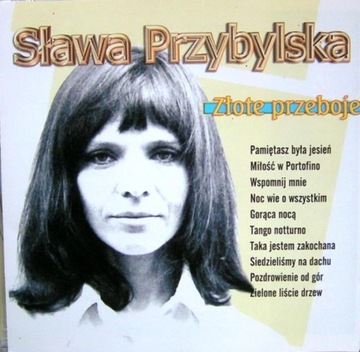 SŁAWA PRZYBYLSKA - Złote Przeboje