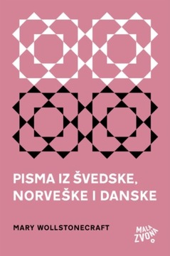Pisma iz Svedske, Norveske i Danske EBOOK
