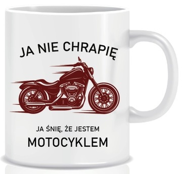 Kubek MOTOCYKLISTY motor śmieszny tekst prezent