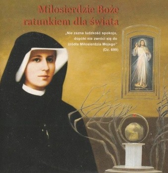 Miłosierdzie Boże ratunkiem dla świata Praca zbiorowa