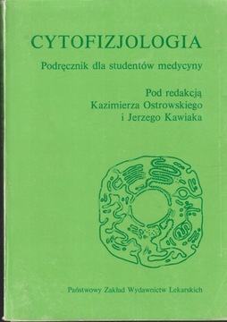 CYTOFIZJOLOGIA podręcznik dla studentów medycyny