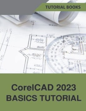 CorelCAD 2023 Basics Tutorial Books