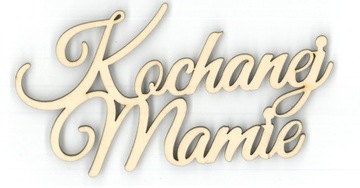 Drewniany Napis Kochanej Mamie decoupage Ślub