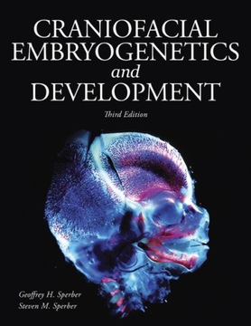 Craniofacial Embryogenetics and Development (2018)