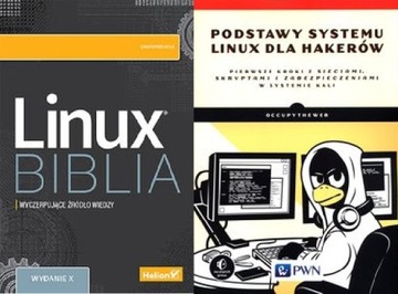 Linux. Biblia + Podstawy systemu Linux dla hakerów