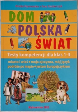 Dom Polska Świat Testy kompetencji dla klas 1-3.