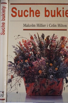 SUCHE BUKIETY M.HILLIER C. HILTON