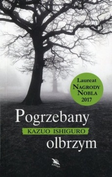 Pogrzebany olbrzym Kazuo Ishiguro