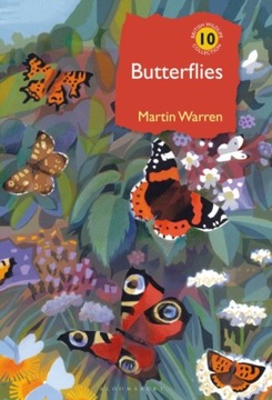 Butterflies : A Natural History Martin Warren