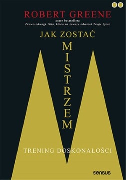 Jak zostać mistrzem Trening doskonałości Robert Gr