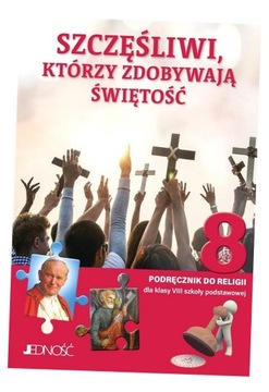 RELIGIA SP 8 SZCZĘŚLIWI, KTÓRZY ZDOBYWAJĄ... PODR. KRZYSZTOF MIELNICKI, ELŻ