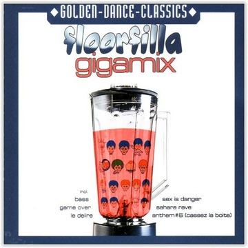 Floorfilla - Gigamix 2004 MAXI CD