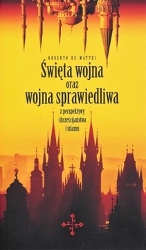 Święta wojna oraz wojna sprawiedliwa ...